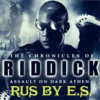 The Chronicles of Riddick: Assault on Dark Athena | ����������� ������ by ENPY Studio |