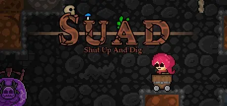 SUAD �� �� Shut Up And Dig... | Shut Up And Dig