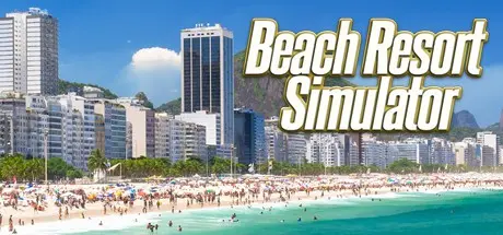 ������, ������������� ������� ���, ������� ����� ���... | Beach Resort Simulator
