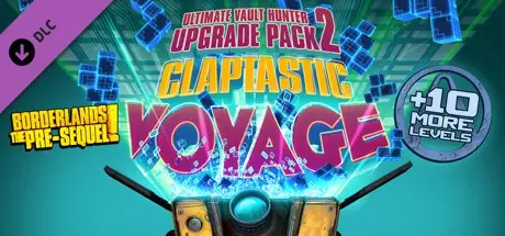 � �� �����-������ ���� ���������� � ����������... | Claptastic Voyage & Ultimate Vault Hunter Upgrade Pack 2