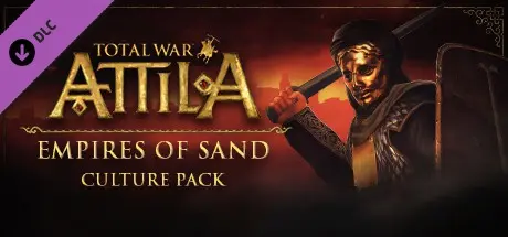 � ���� ���� ����� �����, ����� �����... | Total War: ATTILA - Empires of Sand Culture Pack