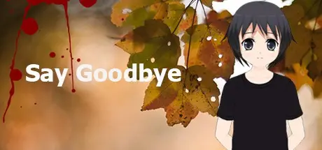 Say Goodbye - �� ����� ������� �������... | Say Goodbye