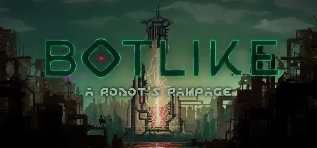 ������ ������������ � ���������� ������� �� �����������... | Botlike - a robot's rampage