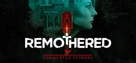 ���� ������, ���� ����� ��� �������... | Remothered: Tormented Fathers