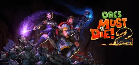 Orcs Must Die! 2 - ��� ������... | Orcs Must Die! 2