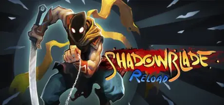 �Shadow Blade: Reload� - �����-����������, ����� ������... | Shadow Blade: Reload