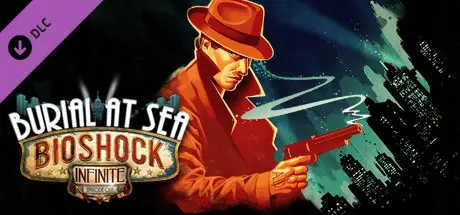 � � ��������... | BioShock Infinite: Burial at Sea - Episode 1 ����� ����
