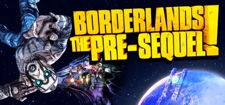 Borderlands: The Pre-Sequel... | Borderlands: The Pre-Sequel