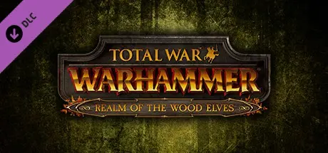 Total War: WARHAMMER - Realm of The... | Total War: WARHAMMER - Realm of The Wood Elves