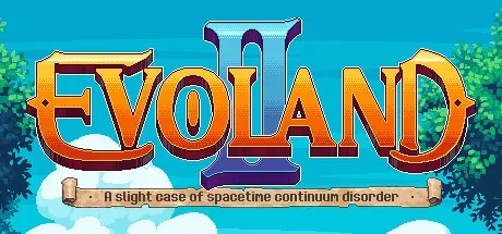 Evoland 2 - ��� �����, ���������� ����... | Evoland 2