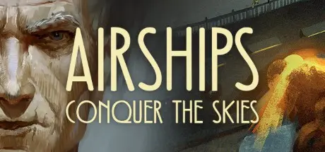 �Airships: Conquer the Skies� - ��������� �������������... | Airships: Conquer the Skies